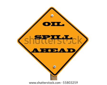 orange caution sign stating oil spill ahead with clipping path at this size