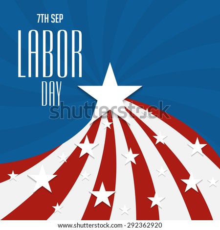 Vector illustration of a background for Labor Day, United States of America.