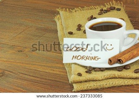 Cup of coffee and Good morning note