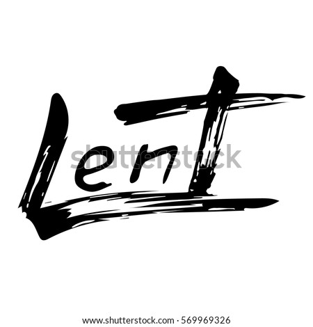 Handwritten word Lent.   Start of fasting, The symbol of the Christian religion. Vector design. Hand illustration.