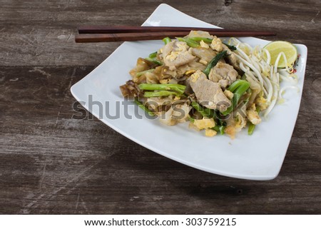 Stir-fried Noodles in  Soy Sauce with Pork,Thai dish