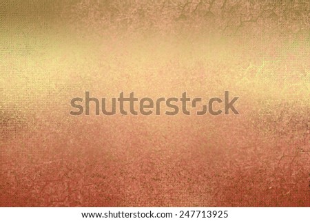 Caramel light , golden abstract   background , with   painted  grunge background texture for  design .