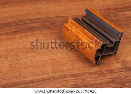 This object wood-like building material. Used especially for home windows.
