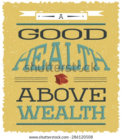 importance of health is wealth