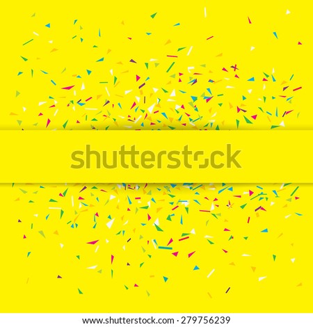 Stylish illustration of a yellow party background with colorful confetti and a ribbon with shadow for your text. Can be used as a greeting card template