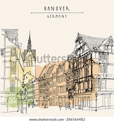 Artistic illustration of old center in Hanover, Germany, Europe. Historical building sketchy line art. Freehand drawing. Walking street, old houses, church, people. Postcard template, space for text