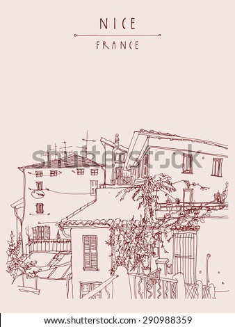 Nice, French Riviera (Cote d\'Azure), France, Europe. Hand drawn illustration of old houses with shutters and trees in the old town. Postcard poster greeting card template for your graphic design