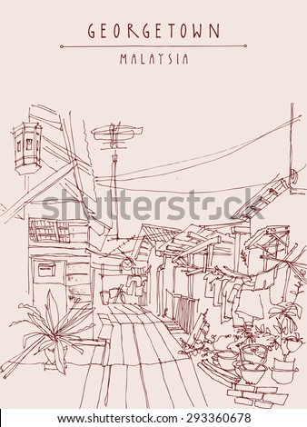 Georgetown, Malaysia, Southeast Asia. Traditional wooden houses on water, plants, electric wires. Artistic freehand drawing. Monochrome vertical postcard banner poster template. Hand lettered title