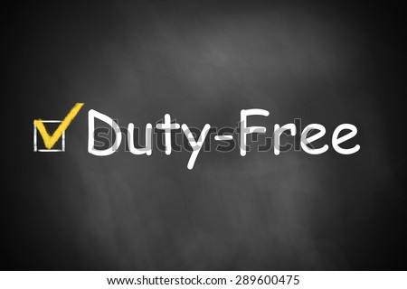 black chalkboard with checked checkbox duty free shop