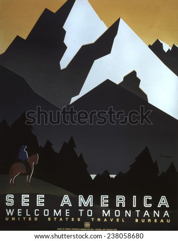 Poster for Montana, text reads: 'See America, Welcome to Montana, United States Travel Bureau, Works Progress Administration Federal Art Project', 1939.