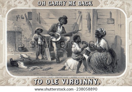 Tobacco package label showing African American banjo player, woman, and children in cabin. Original title: \'Oh carry me back to ole Virginny\', by Robertson, Seibert & Shearman, 1859.