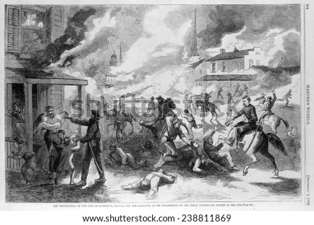 The Civil War, The destruction of the city of Lawrence, Kansas, and the massacre of its inhabitants by the Rebel guerrillas, August 21, 1863. Woodcut ca. 1863