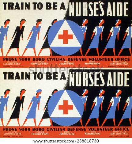 World War II. \'Train to be a nurse\'s aide Phone your boro Civilian Defense Volunteer Office\'. Civilian Defense Volunteer Office nursing recruitment poster, ca. 1942