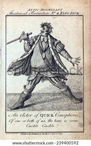 Humorous caricature of an actor portraying Richard III in Shakespeare\'s HENRY VI. The caption reads, An actor of quick conceptions. Of one or both of us, the time is come. Cackle, cackle! 1790.