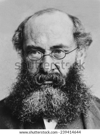 Anthony Trollope (1815-1882) English novelist wrote with psychological and social insight about politics, marriage, love and money in the Victoria era.