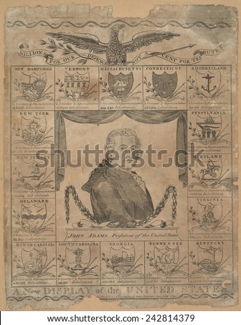 Engraving by Amos Doolittle, with a portrait of President John Adams and the coat of arms of each of the sixteen states. 1799.