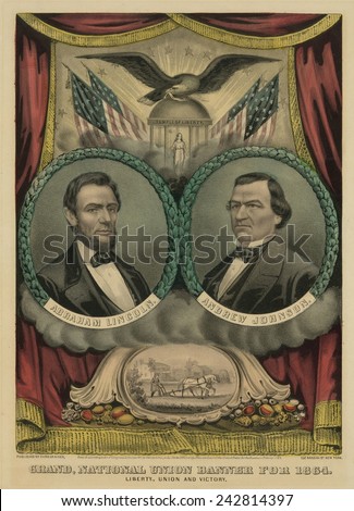 Grand national union banner for Abraham Lincoln and his 1864 running mate, Andrew Johnson of Tennessee.