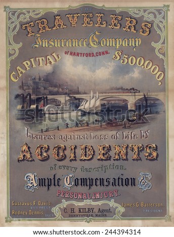 Travelers Insurance Company advertising poster. The company was founded in 1864 in Hartford Connecticut. Late 19th century.