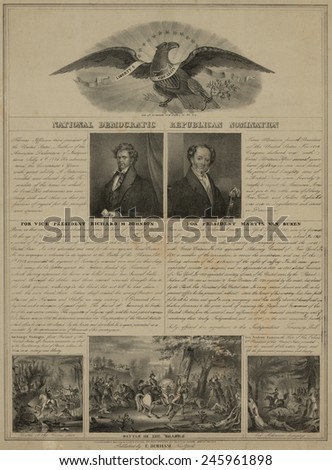 Election of 1840. Political broadside of the losing National Democratic Republican presidential ticket of Martin Van Buren and Richard Johnson. War of 1812 Battle of the Thames.