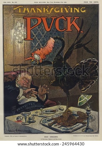 BAD DREAMS a 1909 cartoon shows a sleeping wealthy \'Protected Monopolist\' and an turkey labeled \'Income Tax\' that has risen from the remains of a Thanksgiving Day dinner labeled \'High Tariff Plunder.\'