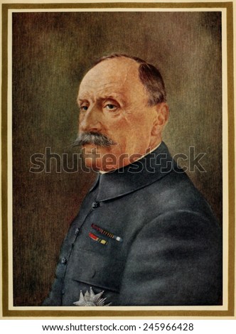 Ferdinand Foch, Chief of the General Staff of the French armies in WWI.