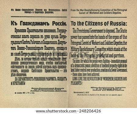 Provisional Government is disposed.\' Bolshevik notice of Nov. 7, 1917. The \'Reds\' led by Lenin staged a successful takeover of the Russian Revolution in St. Petersburg.
