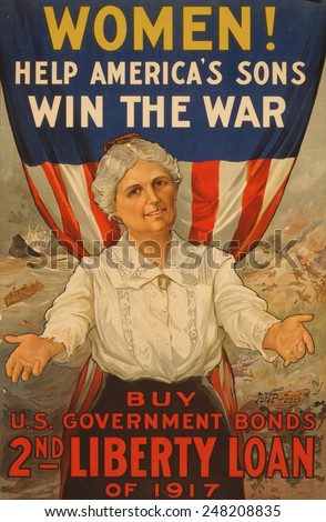 World War 1 poster for the 2nd Liberty Loan of 1917. Poster reads, \'Women! Help America\'s sons win the war--Buy U.S. Government Bonds.\'