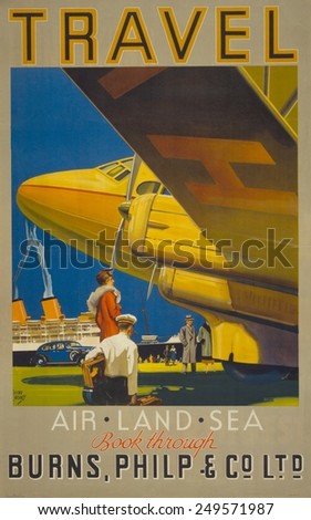 Australian poster reads, \'Travel-air, land, sea. Book through Burnes, Philip & Co. Ltd.\' The Poster depicts a woman, a baggage porter and others standing by an airplane. Ca. 1935.