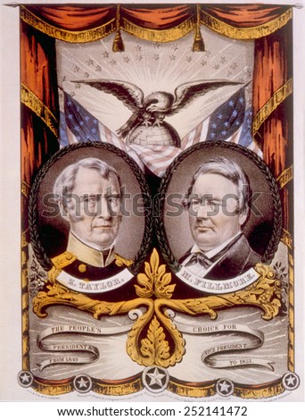 Campaign poster for the Whig Party candidates Zachary Taylor for President, Millard Fillmore for Vice President, 1848, Currier & Ives, 1848