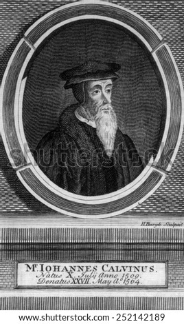 John Calvin (1509-1564), French Protestant theologian of the Reformation, engraving from John Foxe\'s \'The Lives of the Primitive Martyrs,\' 1761