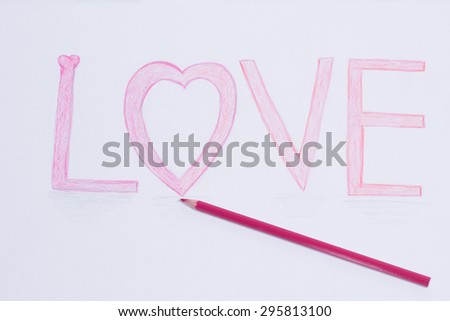 Color pencils to write words of love.