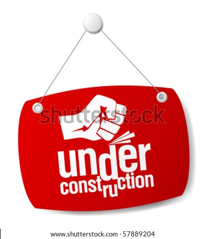 under construction sign under construction sign