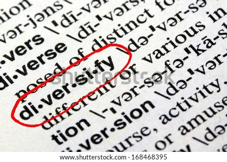 Closeup of the word diversify in the English dictionary