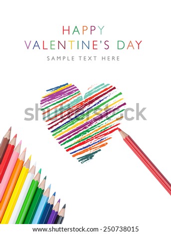 Colorful heart drawn by colored pencils on white background - Happy Valentines Day - Love Day