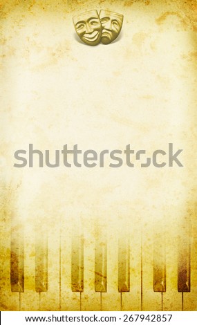 Grunge musical background with theatre mask and the piano keys. Art poster with musical instrument on ancient background. Piano in retro style with copy-space for text at paper texture.