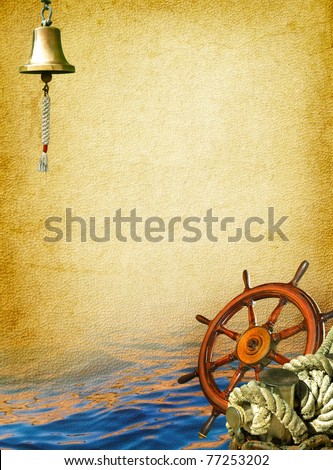 Nautical ancient background. Marine travel with adventure collection - old sea bell, wooden captain wheel, ropes and bollard.