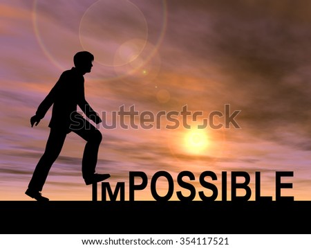 Concept conceptual 3D human man or businessman as black silhouette stepping over impossible or possible text at sunset metaphor to success, challenge, motivation, achievement, business, goal or hope