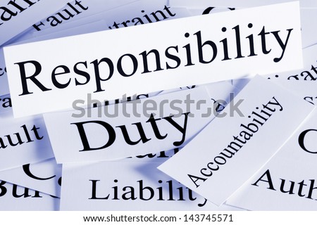 A Conceptual Look At Responsibility, Duty, Accountability, Liability