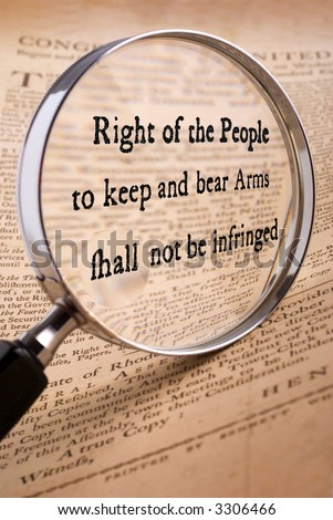 Right of the people to keep and bear arms, second amendment from Bill of Rights, with magnifying glass over.