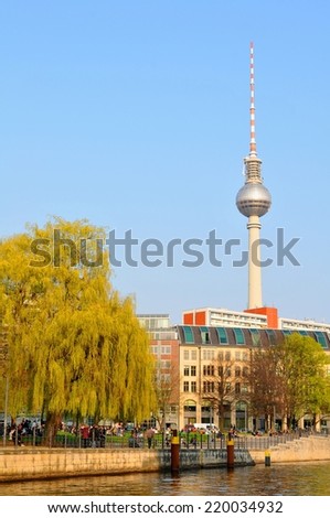 BERLIN, GERMANY - MARCH 30, 2014: View of the Television Tower in Berlin as seen from a cruise on the river Spree