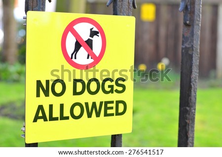 Close up of 'No dogs allowed' sign