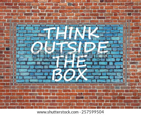Sign on brick wall to thinking outside the box great brilliant i