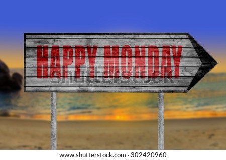 Red Happy Monday wooden sign with a beach on background