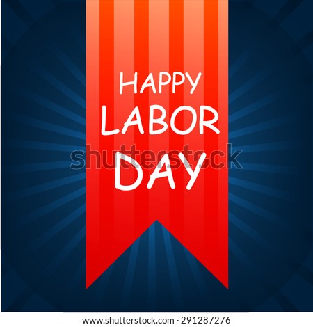 Creative illustration of Happy Labor Day