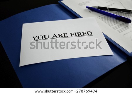 you are fired sign with application portfolio background - job, economy, business & career