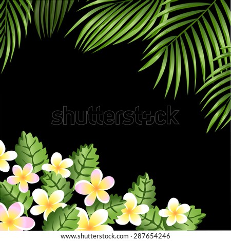 Tropical background. Palm leaves and exotic flowers. Summer vector illustration.