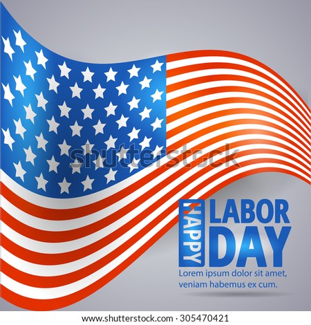 vector illustration of a happy Labor Day, a national holiday.