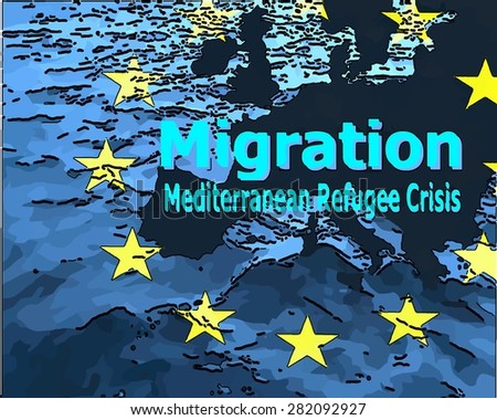 Migration  to Europe - Refugee crisis in the Mediterranean\
The bleck  map of Europe with the star ring, surrounded by water, with the word \