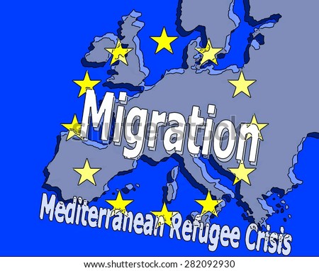 Migration  to Europe - Refugee crisis in the Mediterranean\
The grey map of Europe with the star ring, surrounded by blue water, with the word \
