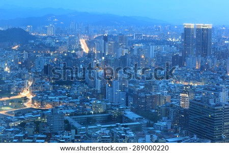 Beautiful night scene of Taipei downtown ~\
A Blue and Gloomy evening in Taipei ~ Aerial view of Taipei City in dusk